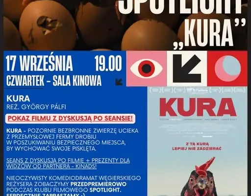 Klub Filmowy SPOTLIGHT w nowym sezonie: więcej spotkań i przedpremierowy seans „Kury”