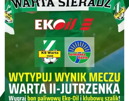 Konkurs przed meczem Warty II Sieradz z Jutrzenką Warta – do wygrania kupon paliwowy i szalik